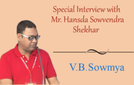 Special Interview with Mr. Hansda Sowvendra Shekhar