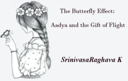 The Butterfly Effect:  Aadya and the Gift of Flight